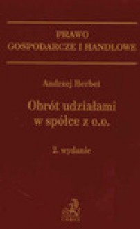 Obrót udziałami w spółce z o.o. - Andrzej Herbet