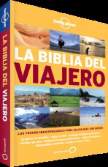 La biblia del viajero - Anick-Marie Bouchard, Guillaume Charroin, Nans Thomassey