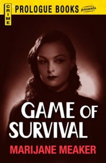 Game of Survival (Prologue Books) - Marijane Meaker