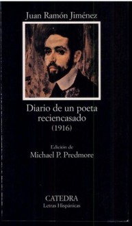 Diario de Un Poeta Recien Casado, (1916) - Juan Ramón Jiménez