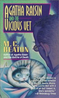 Agatha Raisin and the Vicious Vet - M.C. Beaton