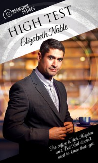 High Test (Dreamspun Desires Book 47) - Elizabeth Noble