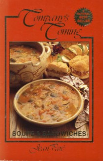 Company's Coming: Soups & Sandwiches - Jean Paré