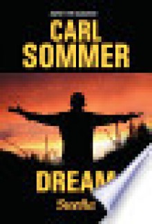 Dream =: Suena - Carl Sommer