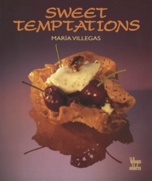 Sweet Temptations - Maria Villegas, Matthew Leighton, Benjamin Villegas, Andrew Reid, Patrick Terrien