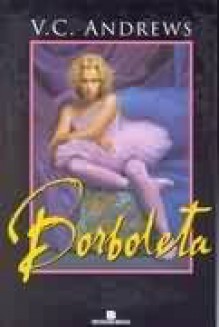 Borboleta (Série Órfãs, #1) - V.C. Andrews