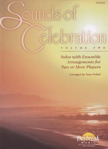 Sounds of Celebration - Volume 2 Solos with Ensemble Arrangements for Two or More Players - Jim