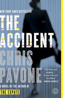 The Accident - Chris Pavone