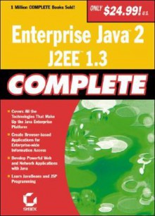 Enterprise Java 2, J2ee 1.3 Complete - Sybex