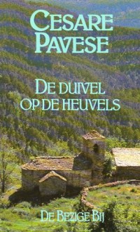 De duivel op de heuvels - Cesare Pavese, Martine Vosmaer