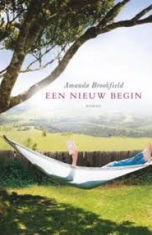 Een nieuw begin - Amanda Brookfield