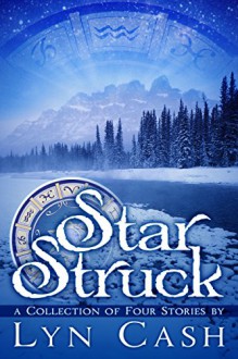 Star Struck (A Collection of Four Stories) - Lyn Cash