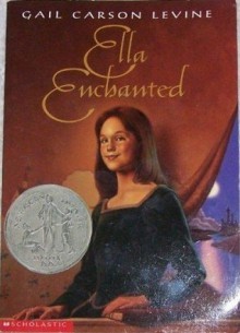 Ella Enchanted - Gail Carson Levine