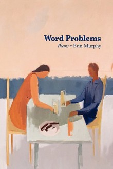 Word Problems - Erin Murphy