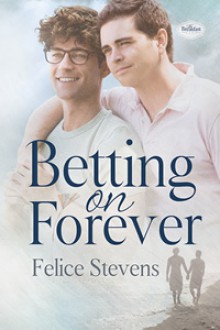 Betting on Forever (The Breakfast Club #2) - Felice Stevens