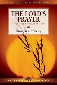 The Lord's Prayer - Douglas Connelly