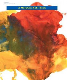 First Art: Art Experiences for Toddlers and Twos - MaryAnn F. Kohl