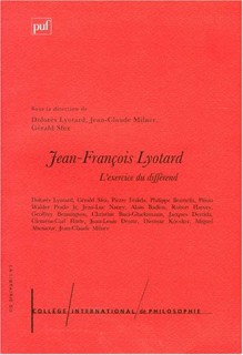 L'exercice Du Différend: Jean François Lyotard - Dolorès Lyotard, Jean-Claude Milner