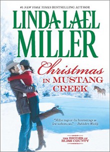 Christmas in Mustang Creek - Linda Lael Miller