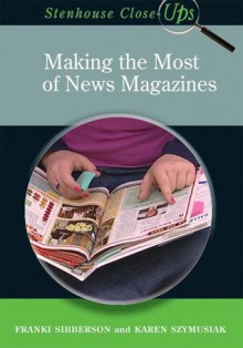 Making the Most of News Magazines (DVD) - Franki Sibberson, Karen Szymusiak