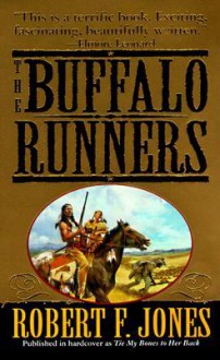 The Buffalo Runners - Robert F. Jones