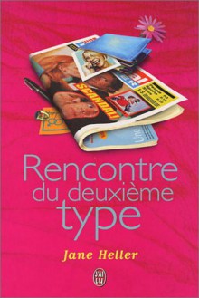 Rencontre du deuxième type - Jane Heller, Agnès Girard