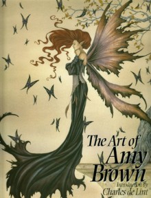 The Art of Amy Brown (Bk. 1) - Matthew(Read by) Ryan, Ilyana(Read by); Brown, Amy Kathleen?(Author) ; Kadushin