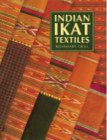 Indian Ikat Textiles - Rosemary Crill