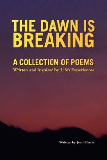 The Dawn Is Breaking - Jean Harris