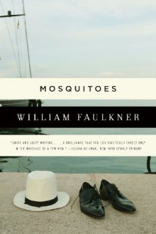 Mosquitoes - William Faulkner