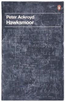 Hawksmoor - Peter Ackroyd