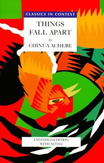 Things Fall Apart (African Writers Series: Expanded Edition with Notes) - Chinua Achebe,Simon Gikandi,Don C. Ohadike