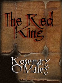 The Red King - Rosemary O'Malley