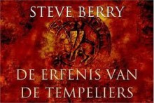 De Erfenis van de Tempeliers - Steve Berry, Hugo Kuipers