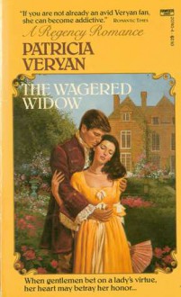 The Wagered Widow (Regency Romance) - Patricia Veryan