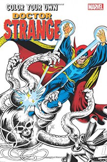 Color Your Own Doctor Strange - Steve Ditko, Chris Bachalo, Frank Brunner