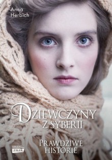 Dziewczyny z Syberii - Anna Herbich