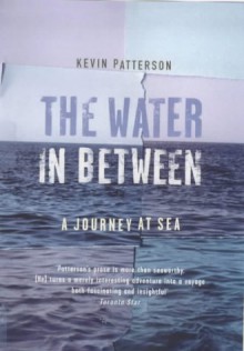 Water in Between - Kevin Patterson