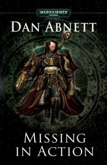 Missing in Action - Dan Abnett