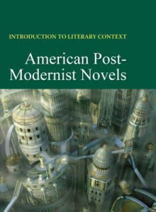 American Post-Modernist Novels - Salem Press