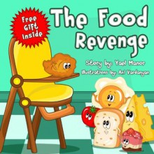 Toddler Books: The Food Revenge (Twins Stories Books) - Yael Manor