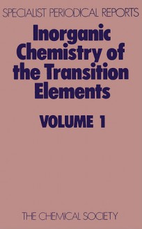 Inorganic Chemistry of the Transition Elements - Royal Society of Chemistry, Royal Society of Chemistry