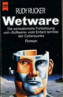 Wetware - Rudy Rucker