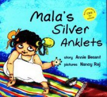 Mala's Silver Anklets - Annie Besant, Nancy Raj