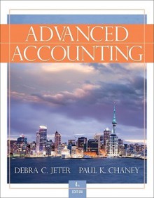 Advanced Accounting - Debra Jeter, Paul Chaney