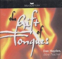 The Gift of Tongues - Faith Works