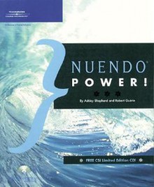 Nuendo Power! [With CDROM] - Ashley Shepherd, Robert Guerin