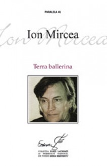 Terra ballerina - Ion Mircea