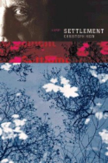 Settlement - Christoph Hein