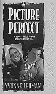 Picture Perfect (White Dove Romances) - Yvonne Lehman